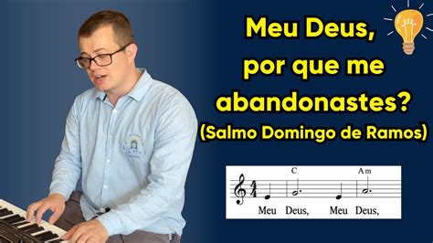 Aprenda A Cantar Meu Deus Meu Deus Por Que Me Abandonastes Ir