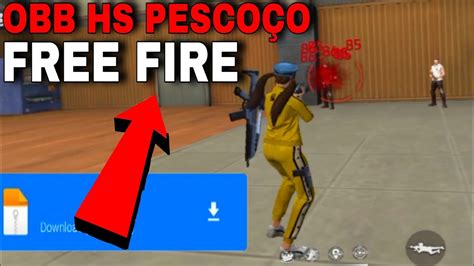 Hs Pesco O Atualizado Free Fire Hs Direto Na Obb Sem Ban Na Principal