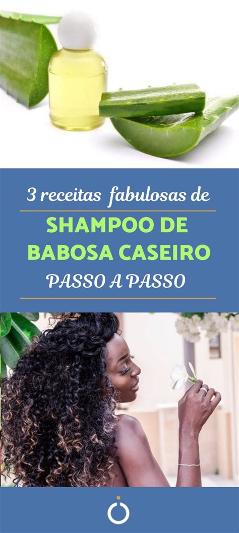 Como Fazer Shampoo De Babosa Caseiro Babosa Para Cabelo Como Fazer