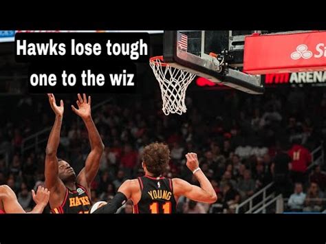 Atlanta Hawks Wrap Up Tough Loss To The Wizards In Snyder Debut