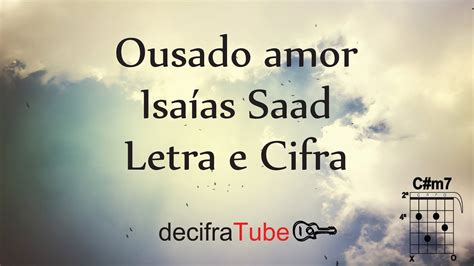 Ousado Amor Isa As Saad Reckless Love Letra E Cifra Youtube