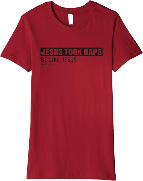 Jesus Took Naps Be Like Jesus Mark 4 38 T T Shirt