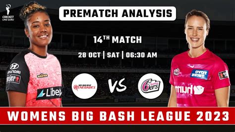 WBBL 2023 Melbourne Renegades Women Vs Sydney Sixers Women 14th Match