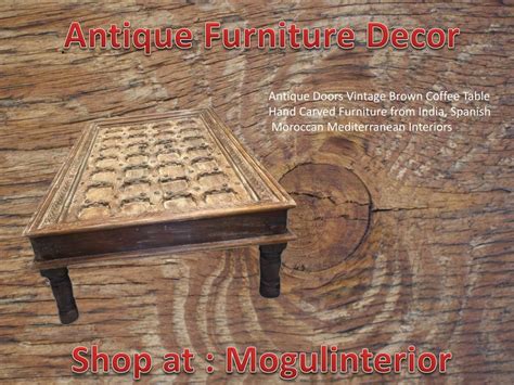 Ppt Antique Furniture Decor By Mogulinterior Powerpoint Presentation