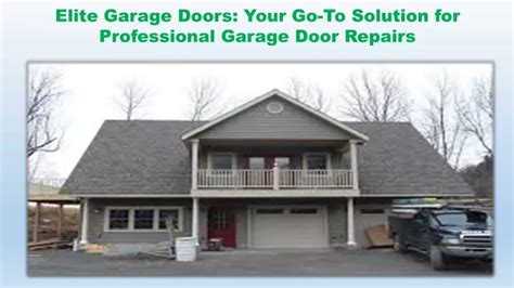 PPT Elite Garage Doors Your Go To Solution For Professional Garage