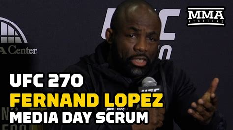 Fernand Lopez Regrets Falling Out With Francis Ngannou Ufc Mma