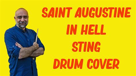 Saint Augustine In Hell Sting Drum Cover YouTube