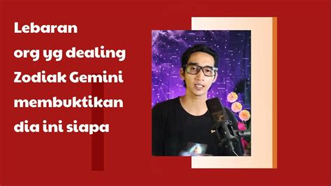 Orang Yang Dealing Dengan Zodiak Gemini Mau Membuktikan Dia Ini Siapa