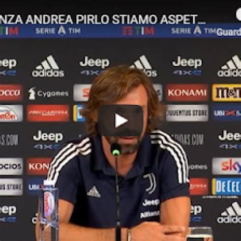 Serie A Conferenza Stampa Andrea Pirlo Pre Juventus Sampdoria Serie