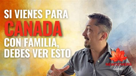 Lo Que Debes Saber Si Vas A Viajar A Canada Con Familia Youtube