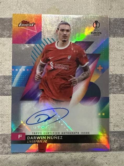 2023 24 TOPPS FINEST UEFA Club Competitions Darwin Nunez réfracteur