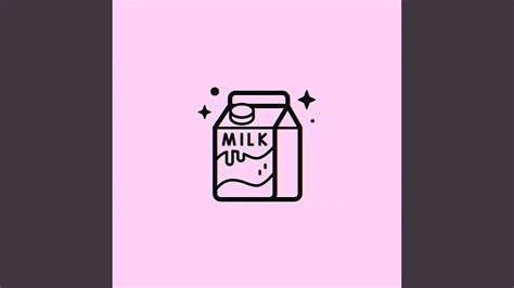 Milk Youtube