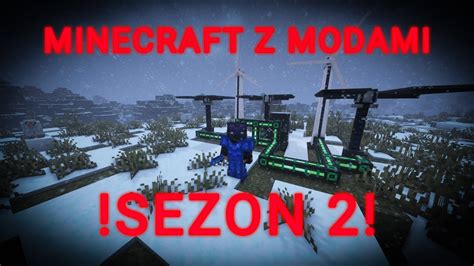 Minecraft Z Modami Sezon 2 Youtube