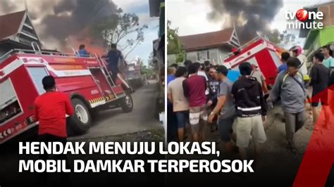 Mobil Damkar Terperosok Saat Menuju Lokasi Kebakaran Tvone Minute