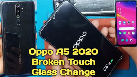 Oppo A Crack Broken Touch Glass Change Replacement How To Open