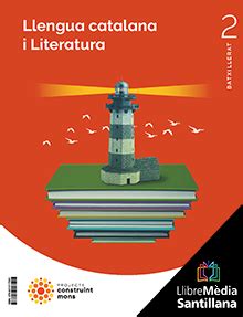 Ldb Plat Alumnat Llengua Catalana I Literatura Batxillerat Construint