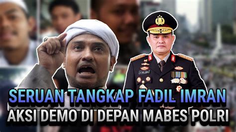 PANAS SERUAN TANGKAP FADIL IMRAN DAN USUT KM 50 AKAN MENGGEMA DI