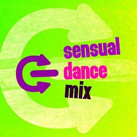 Amazon Sensual Dance Mix Best Dance Hits Ever Digital Music