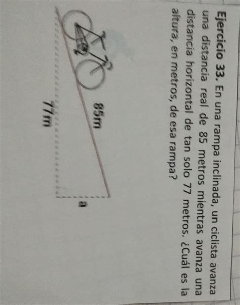 SOLVED Ejercicio 33 En Una Rampa Inclinada Un Ciclista Avanza Una