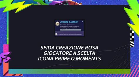 Fifa Sfida Creazione Rosa Scelta Icona Prime O Moments Weareutita