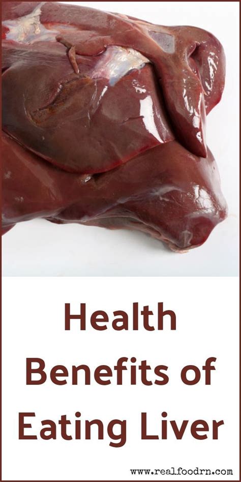 Health Benefits Of Eating Liver Real Food Rn Liver Recipes Real