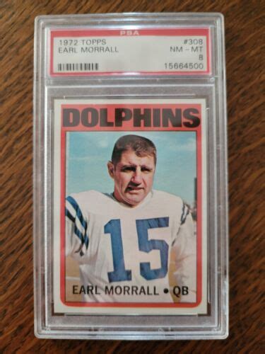 1972 Topps Football Card Earl Morrall High Number 308 PSA 8 NM MT