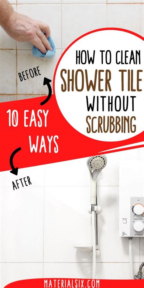 How To Clean Shower Tiles Without Scrubbing 10 Easy Ways