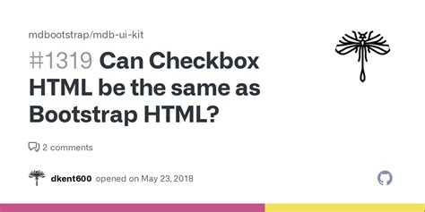 Can Checkbox Html Be The Same As Bootstrap Html Issue