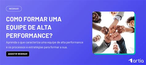 Gest O De Equipes De Alta Performance Estrat Gias Para Melhorar Seus