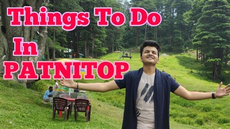 Things To Do In Patnitop 🔥 Naag Mandir Park Youtube