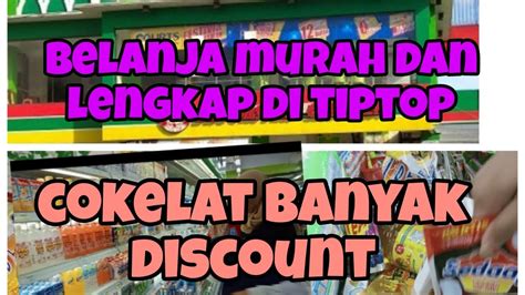 Grocery Shopping Stok Februari Belanja Murah Di Tiptop Swalayan