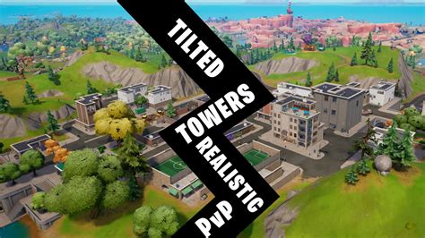 Tilted Towers Realistic PvP 3690 1666 9886 By 0xMoSt3r Fortnite GG