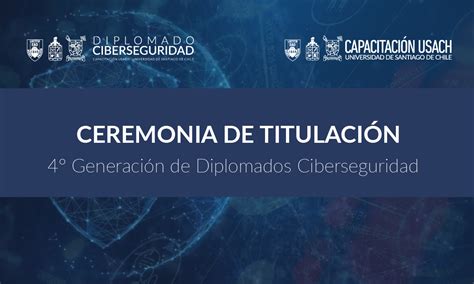 Titulación De La Cuarta Generación De Estudiantes De Diplomados En