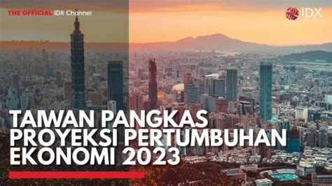 Taiwan Pangkas Proyeksi Pertumbuhan Ekonomi