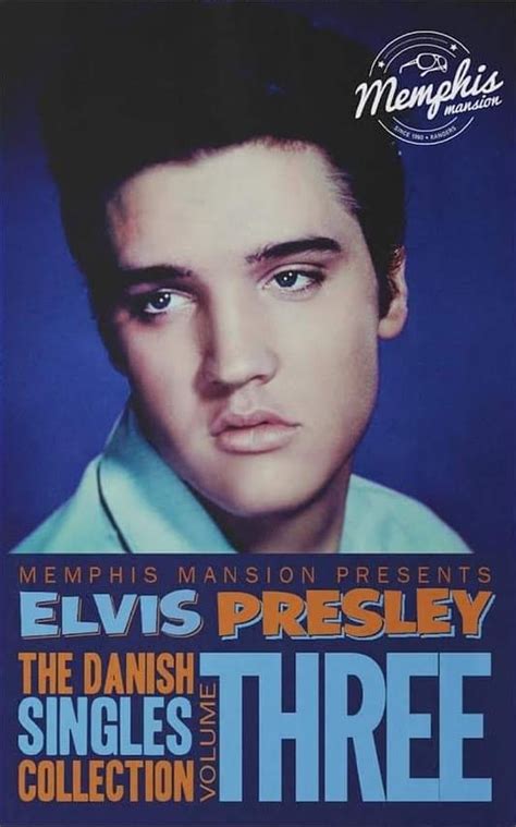 Elvis Club Berlin E V Elvis Presley The Danish Singles Collection