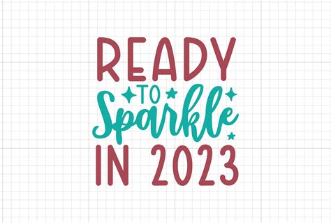 Ready To Sparkle In 2023 Svg 2023 Svg New Year Png New Etsy De