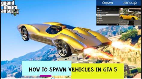 How To Spawn Cars In Gta 5 2020 Add On Vehicle Spawner Youtube