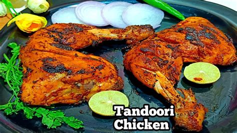 Tandoori Chicken Recipe Restaurant Style Tandoori Chicken Without Oven