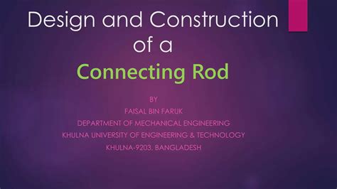 Design and Construction of a Connecting rod | PPT