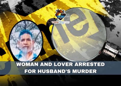 Tragic Incident Unfolds Woman And Lover Arrested For Husbands Murder