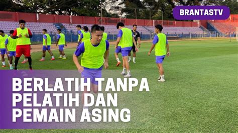 Suasana Latihan Perdana Persik Kediri YouTube