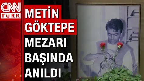 Gazeteci Metin G Ktepe Mezar Ba Nda An Ld Youtube