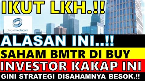 Terbongkar Alasan Ini Ivestor Kakap Borong Saham Bmtr Gini