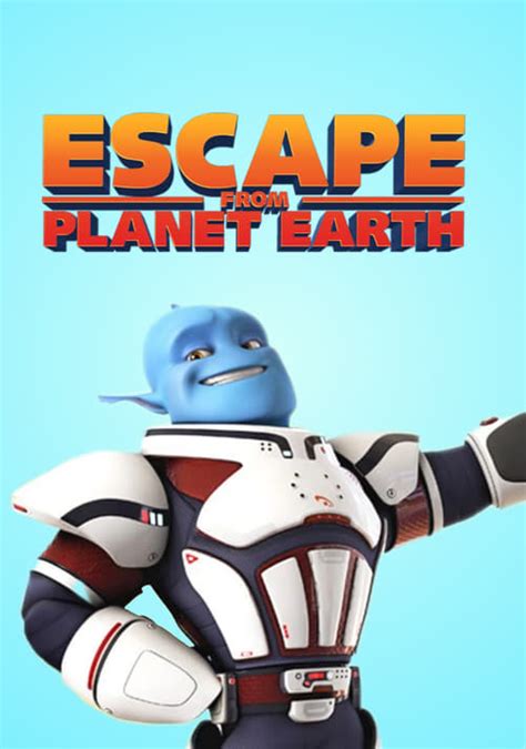 Escape from Planet Earth (2012) — The Movie Database (TMDB)