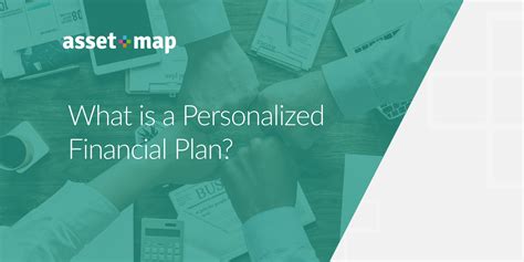 What Is A Personalized Financial Plan — Asset Map