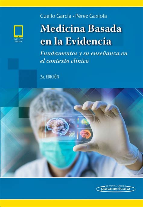 Medicina Basada En La Evidencia Fundamentos Y Su Ense Anza En El