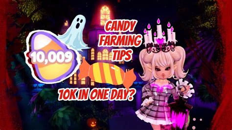 Candy Farming Tips For Royalloween 2023 🍬 10k Candy In One Day 🧡‼️🎃🍬🍬 Youtube