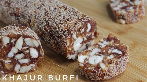 Khajur Burfi Diwali Special Dry Fruit Burfi Dates Nuts Roll