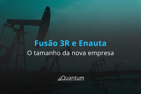 Fus O R E Enauta Veja O Tamanho Da Nova Empresa Quantum Finance