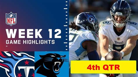 Carolina Panthers Vs Tennessee Titans Full Highlights 4th Qtr Nfl